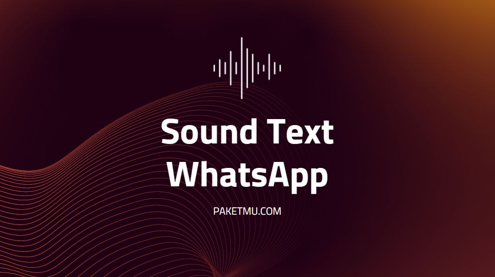 Sound Text Wa Ubah Notifikasi Di Aplikasi Whatsapp