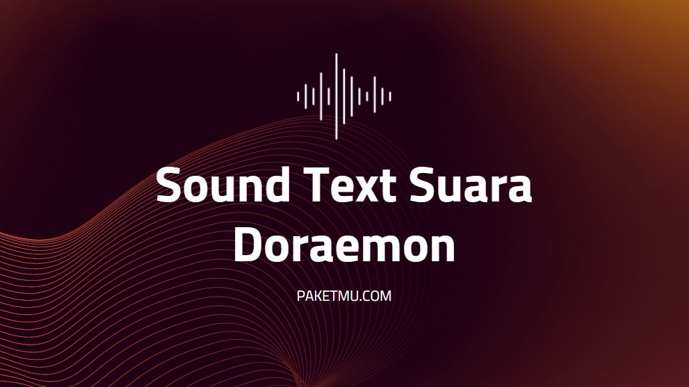 Suara Sound Of Text Doraemon
