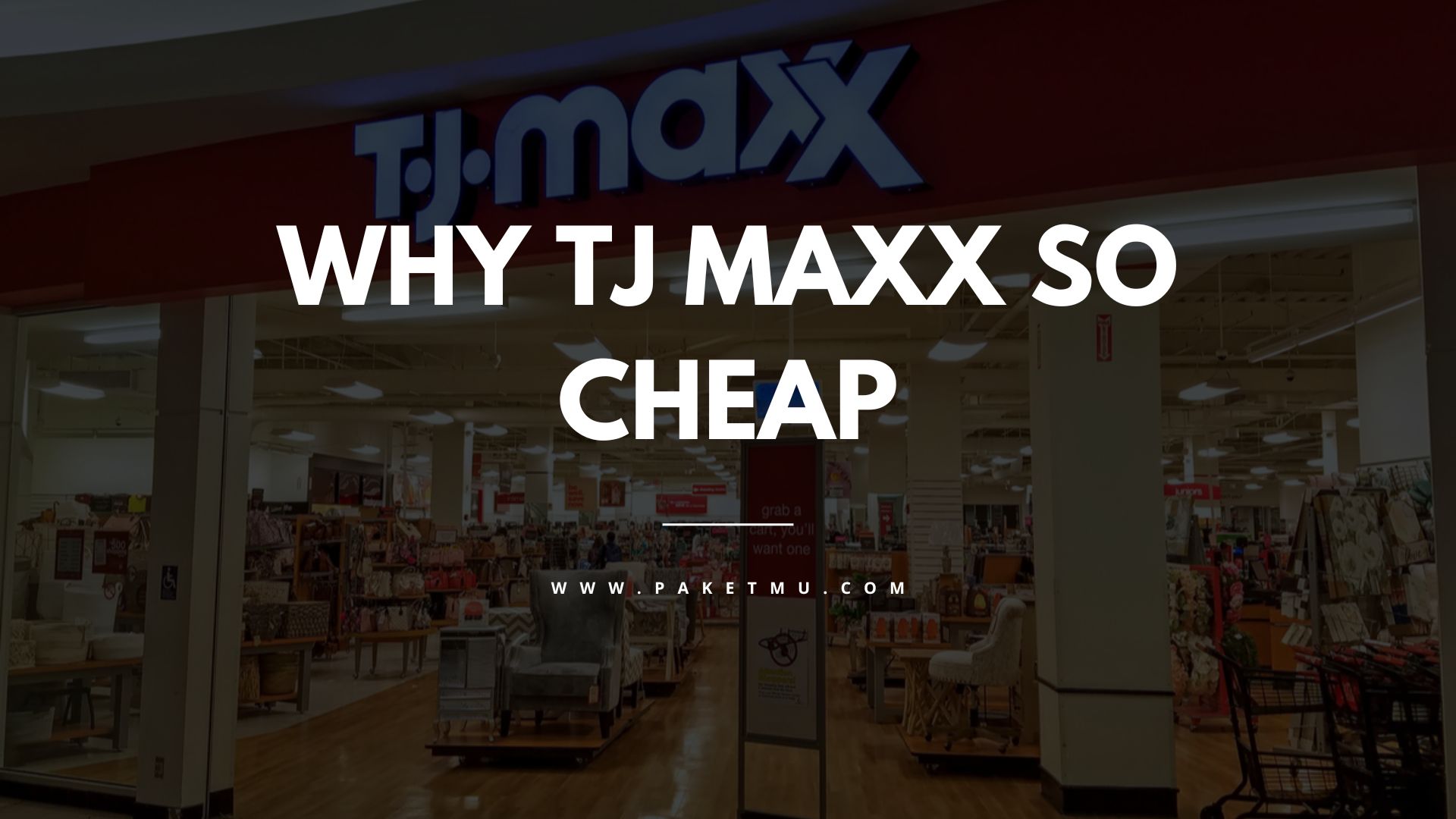 Why TJ Maxx Is so Cheap