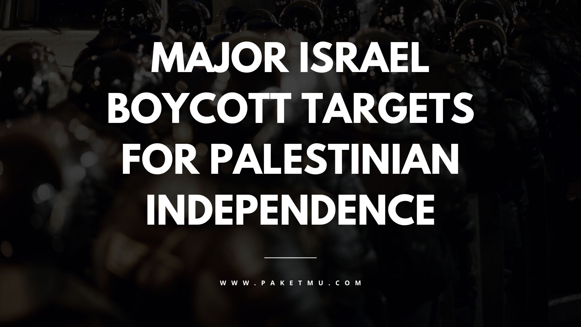 240+ Boycott Products List Of Israel | Paketmu Business Review