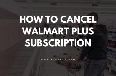 Cover How To Cancel Walmart Plus Subscription