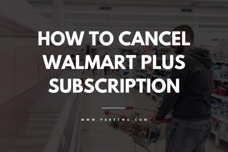 Cover How To Cancel Walmart Plus Subscription