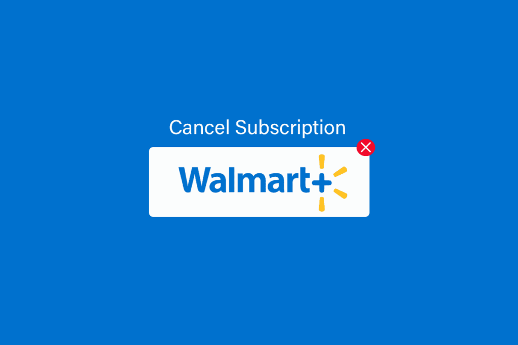 How To Cancel Walmart Plus Subscription 1